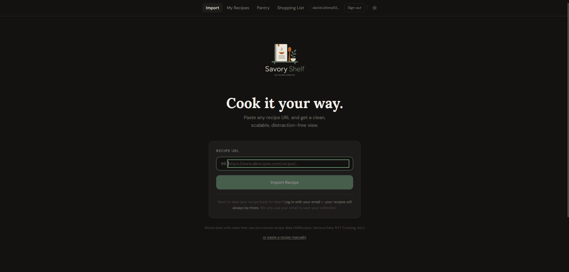 Savory Shelf's recipe import screen — the Cook it your way headline above a field for pasting a recipe URL and an Import Recipe button.